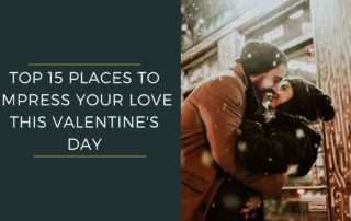 Top 15 Romantic Places To Impress Your Love This Valentine'S Day