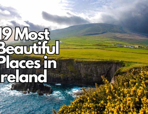 Discover the 19 Most Beautiful Places in Ireland