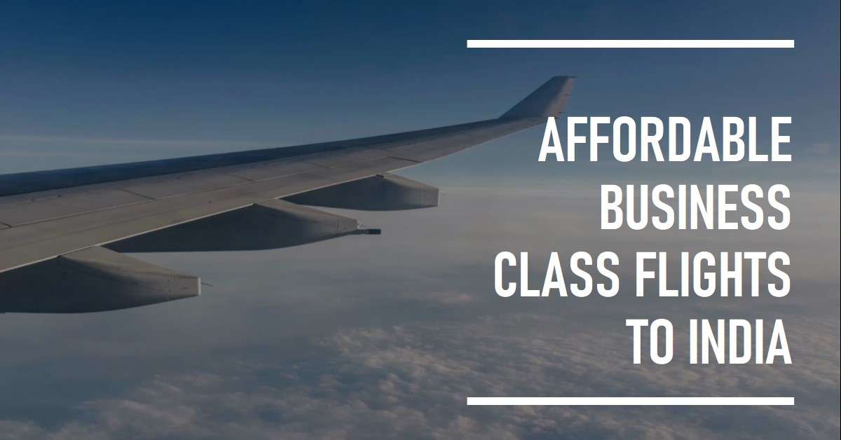 Affordable Business Class Flights USA to India(2024)