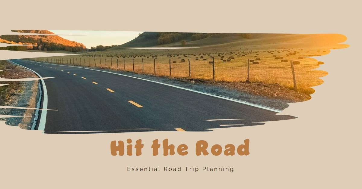 Ultimate Road Trip Tips For Your Summer Adventure