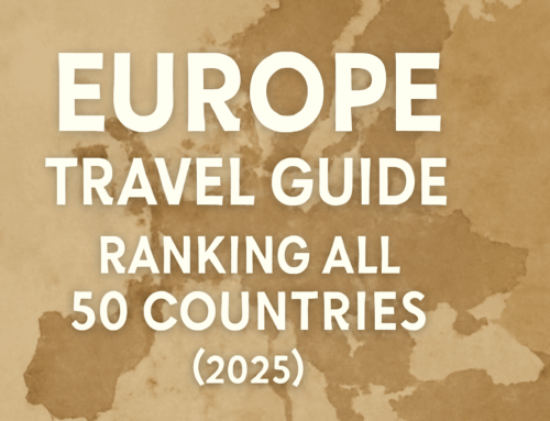Europe Travel Guide: Ranking All 50 Countries (2025)